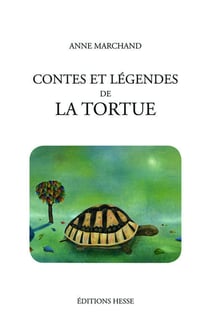 Contes et légendes de la tortue