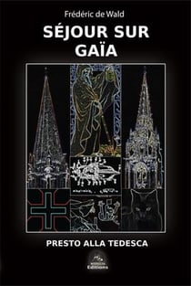 Séjour sur gaïa - presto alla tedesca