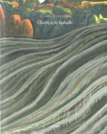 Isabel Duperray - champs de bataille