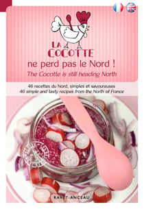 La cocotte Tome 3 - la cocotte ne perd pas le nord / the cocotte is still heading north