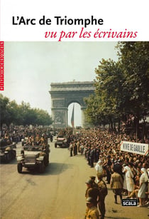 L'arc de triomphe vu par les écrivains