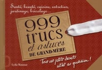 999 trucs et astuces de grand-mère