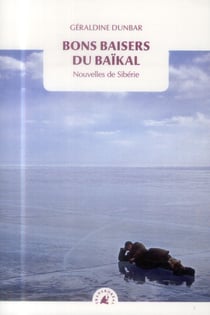 Bons baisers du baïkal - nouvelles de sibérie