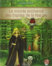 Le monde enchanté des esprits de la nature