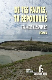 De tes fautes tu répondras