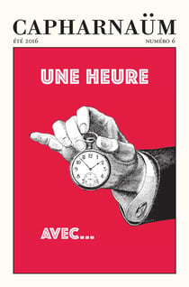 Revue capharnaum n.6 - une heure avec...