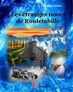 Les étranges noces de Rouletabille