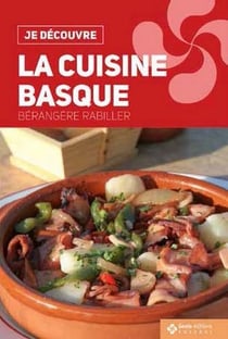 Je découvre : la cuisine Basque