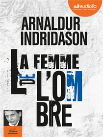 La trilogie des ombres Tome 2 : la femme de l'ombre