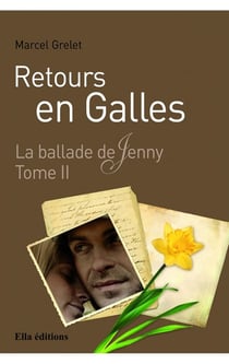 La ballade de Jenny Tome 2 - retours en Galles