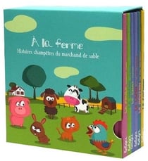 À la ferme : histoires champêtres du marchands de sable