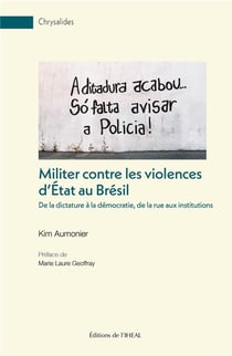 Militer contre les violences d'état au Brésil