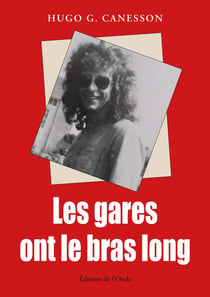 Les gares ont le bras long