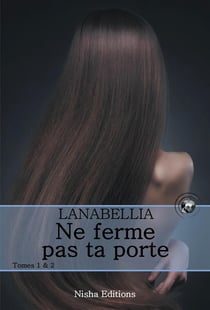 Ne ferme pas ta porte t.1 et t.2