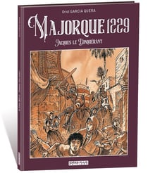 Majorque 1229 : Jacques Le Conquérant