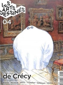 Les Arts dessinés n.4 : Nicolas de Crécy