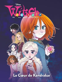 W.i.t.c.h. : le coeur de Kandrakar