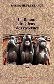 Le retour des dieux des cavernes