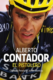 Alberto Contador : el Pistolero