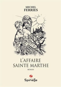 L'affaire sainte marthe