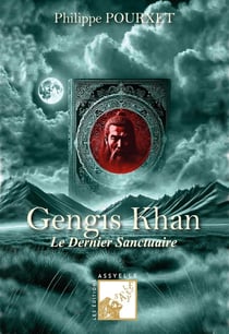 Gengis Khan : Le Dernier Sanctuaire