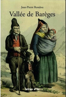 VALLÉE DE BARÈGES : Vallée de Barèges