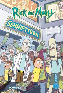 Rick and Morty Tome 12