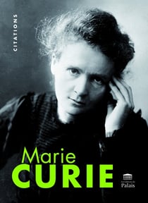 Marie Curie : citations illustrées