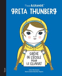 Petite & GRANDE : Greta Thunberg