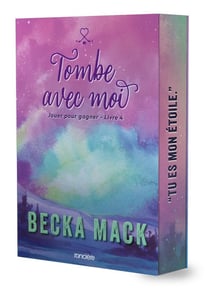 Jouer pour gagner Tome 4 : Tombe avec moi