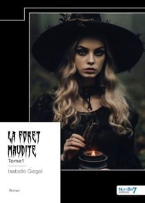 La forêt maudite Tome 1