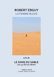 La femme bleue - Le sang du sable
