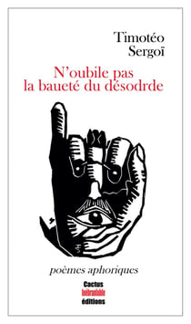 N'oubile pas la baueté du désodrde