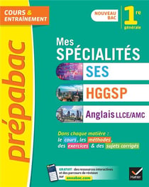 Prépabac cours & entraînement : mes spécialités SES, HGGSP, anglais LLCE/AMC - 1re générale
