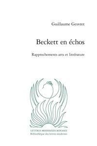 Beckett en échos - rapprochements arts et littérature