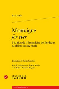 Montaigne for ever : l'édition de l'Exemplaire de Bordeaux au début du XXe siècle