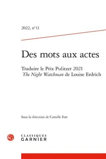 Des mots aux actes n.11 : traduire le Prix Pulitzer 2021 : The Night Watchman de Louise Erdrich