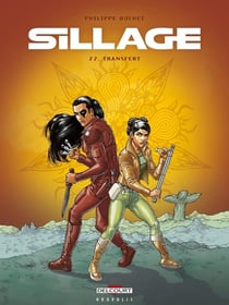 Sillage Tome 22 : transfert