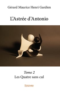 L'Astrée d'Antonio - Tome 2