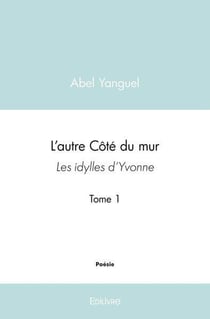 L'autre Côté du mur - Tome 1