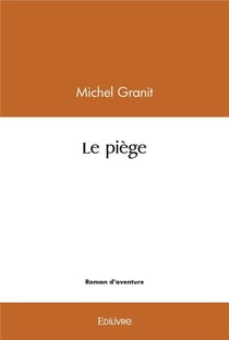Le piege