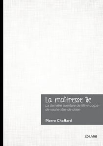 La maîtresse île : La dernière aventure de Mimi-corps-de-vache-tête-de-chien