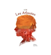 LES ATLANTES - T02 - LES ATLANTES LA PROPHETIE