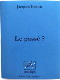Le passé ?