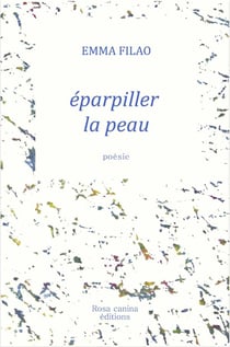 Eparpiller la peau