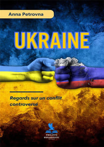 Ukraine : Regards sur un conflit controversé