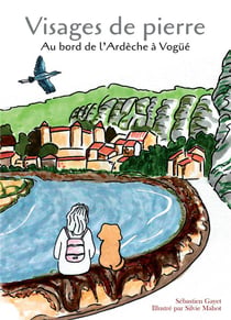 Visages de pierre : Au bord de l'Ardèche à Vogüé