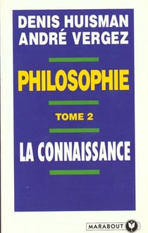 Manuel de la philosophie t.2 - la connaissance