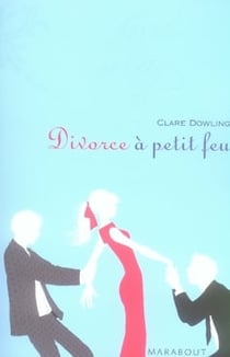 Divorce à petit feu