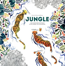 Jungle - une aventure exotique & un carnet de coloriage